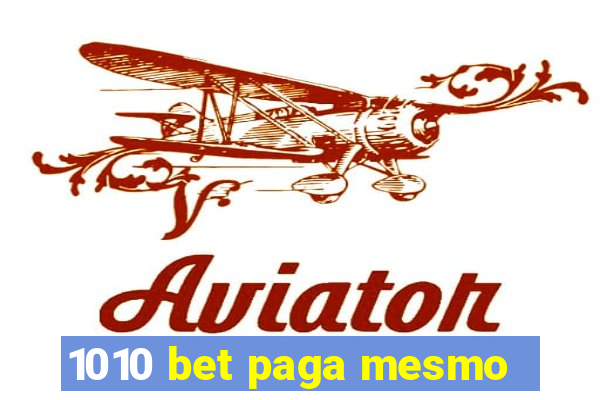 1010 bet paga mesmo